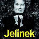 „Elfriede Jelinek – Die Sprache von der Leine lassen"